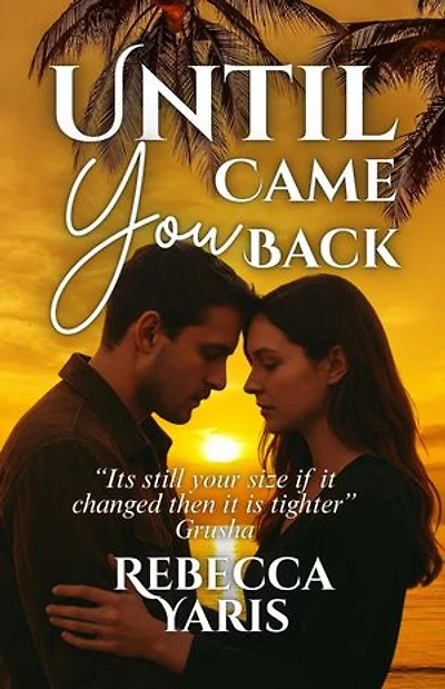 Until You Came Back