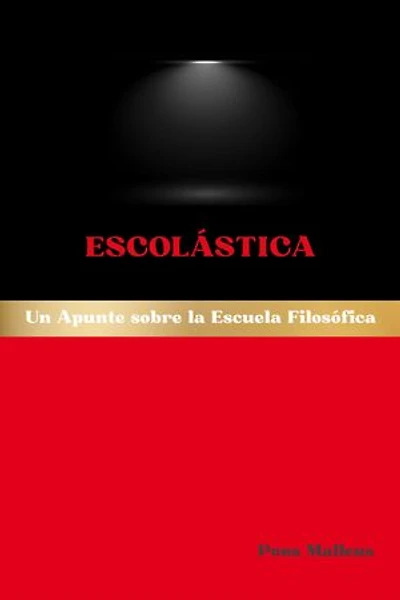 Escolástica: Un Apunte sobre la Escuela Filosófica