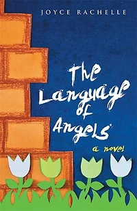 The Language of Angels: A Novel