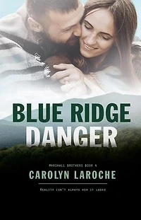 Blue Ridge Danger: Marshall Brothers, #4