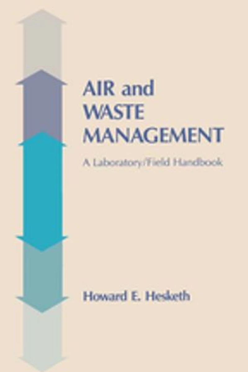 Air and Waste Management: A Laboratory Field Handbook