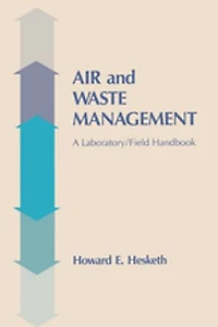 Air and Waste Management: A Laboratory Field Handbook
