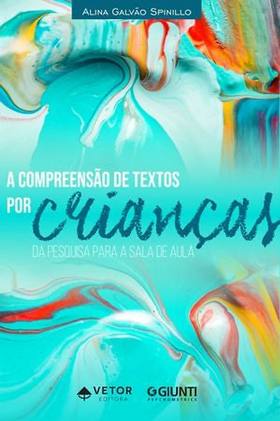 A Compreensão de Textos por Crianças:: Da Pesquisa para a Sala de Aula