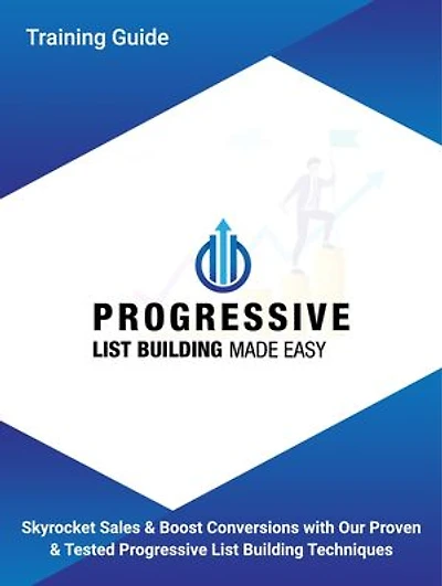 Progressive List Building - Training Guide