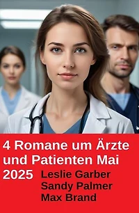 4 Romane um Ärzte und Patienten Mai 2025