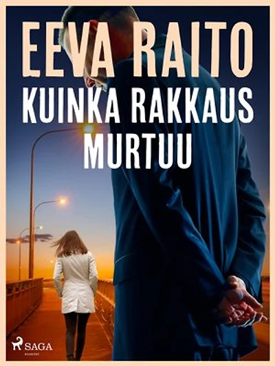 Kuinka rakkaus murtuu