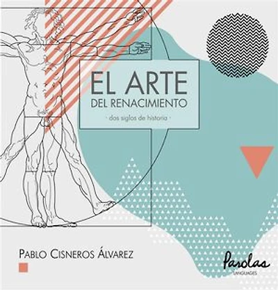 El arte del Renacimiento: Dos siglos de historia