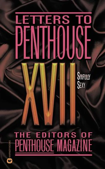 Letters to Penthouse XVII: Sinfully Sexy