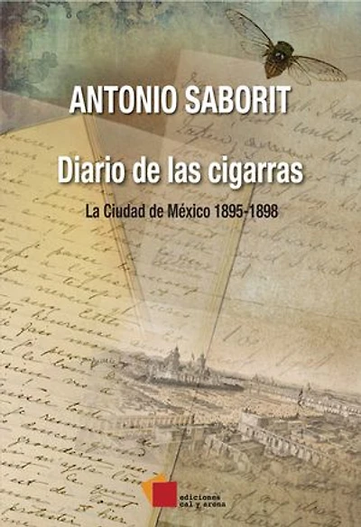 Diario de las cigarras: La Ciudad de México 1895-1898