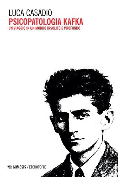 Psicopatologia Kafka: Un viaggio in un mondo insolito e profondo