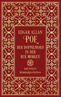 Der Doppelmord in der Rue Morgue und weitere Kriminalgeschichten: Leinen mit Goldprägung