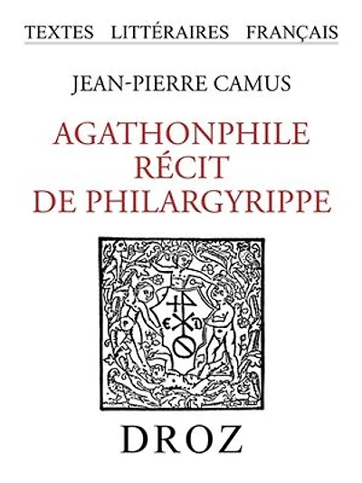 Agathonphile. Récit de Philargyrippe