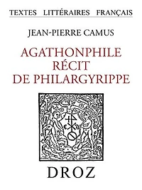 Agathonphile. Récit de Philargyrippe