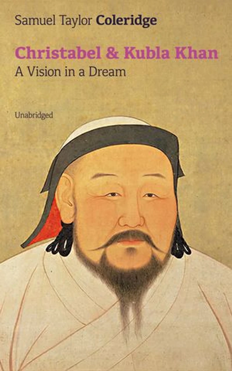 Christabel & Kubla Khan: a Vision Dream (Unabridged)
