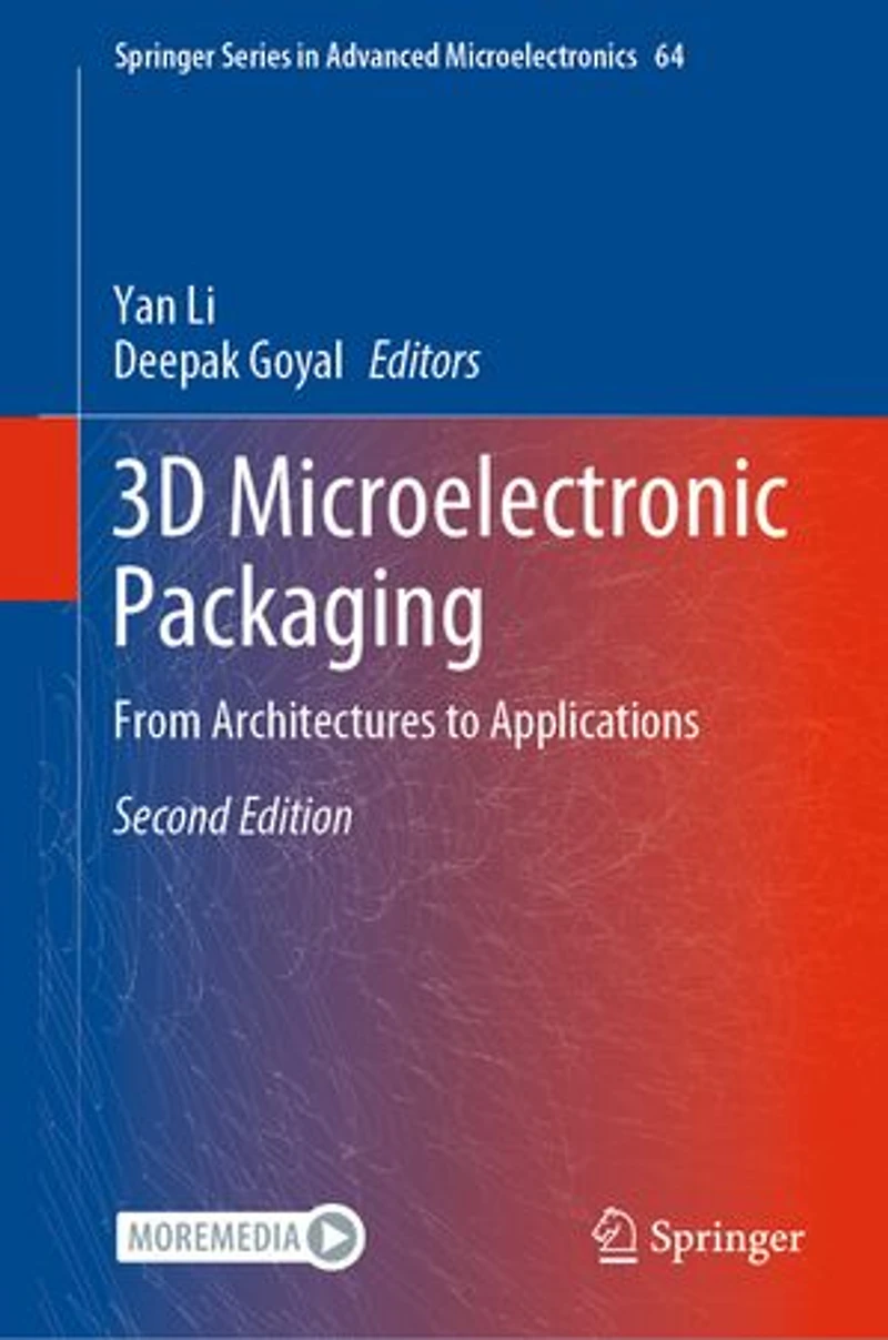 3D Microelectronic Packaging: From Architectures to Applications
