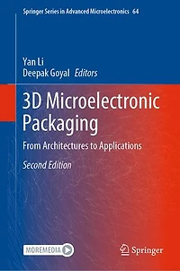 3D Microelectronic Packaging: From Architectures to Applications