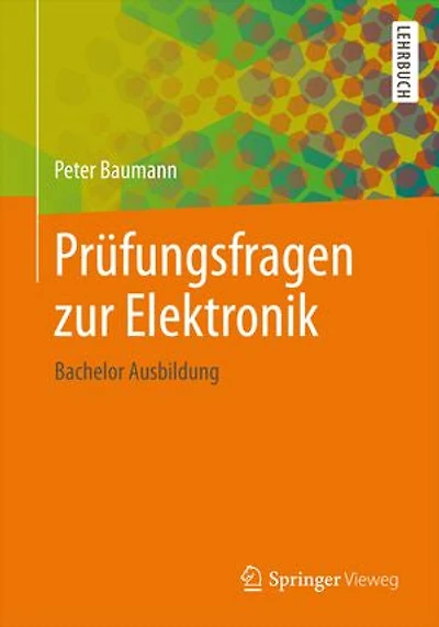 Prüfungsfragen zur Elektronik: Bachelor Ausbildung