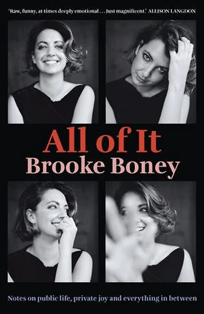 All of It: Notes on public life, private joy and everything in between
