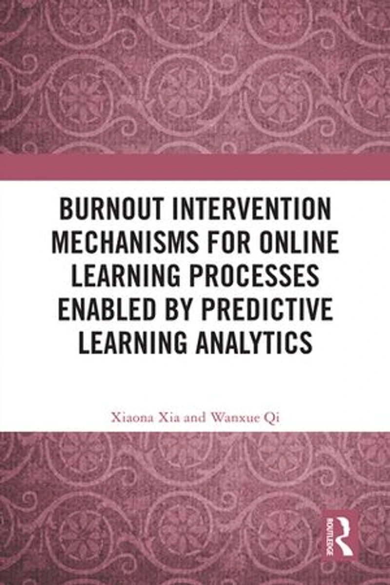 Burnout Intervention Mechanisms for Online Learning Processes Enabled by Predictive Analytics