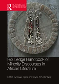 Routledge Handbook of Minority Discourses African Literature