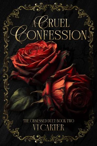 A Cruel Confession: Dark Romance Suspense: A Dark Billionaire Romance