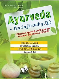 Ayurveda - Lead A Healthy Life