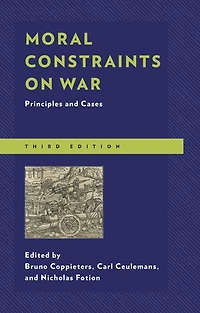 Moral Constraints on War: Principles and Cases