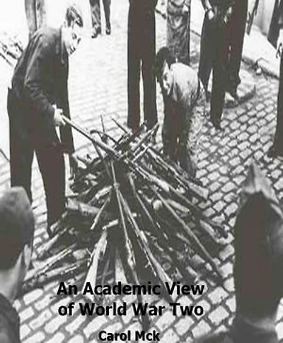 An Academic View of World War Two