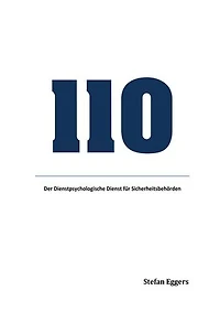 110: Der Dienstpsychologische Dienst für Sicherheitsbehörden