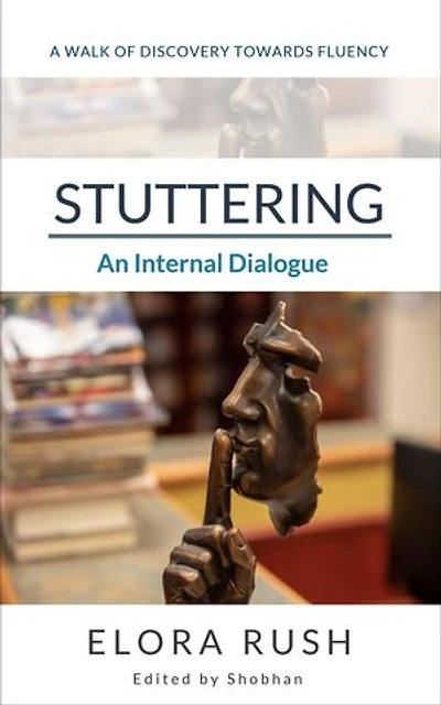 Stuttering: An Internal Dialogue