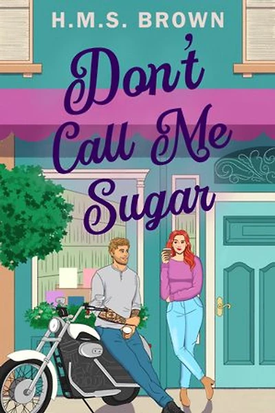 Don't Call Me Sugar