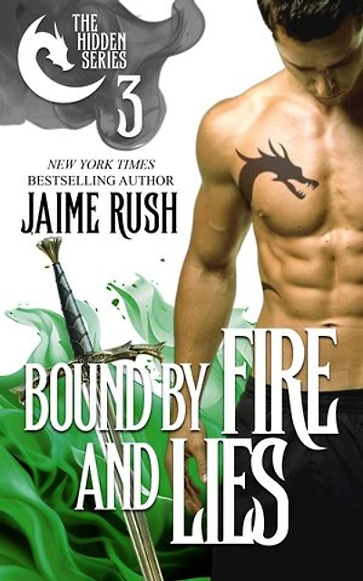 Bound by Fire and Lies
