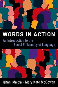 Words Action: An Introduction to the Social Philosophy of Language