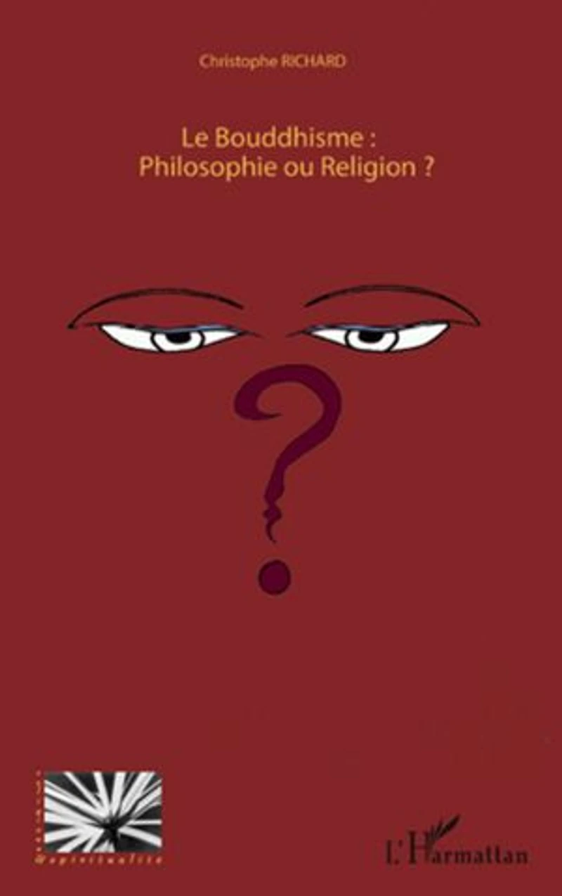 Le bouddhisme : philosophie ou religion ?