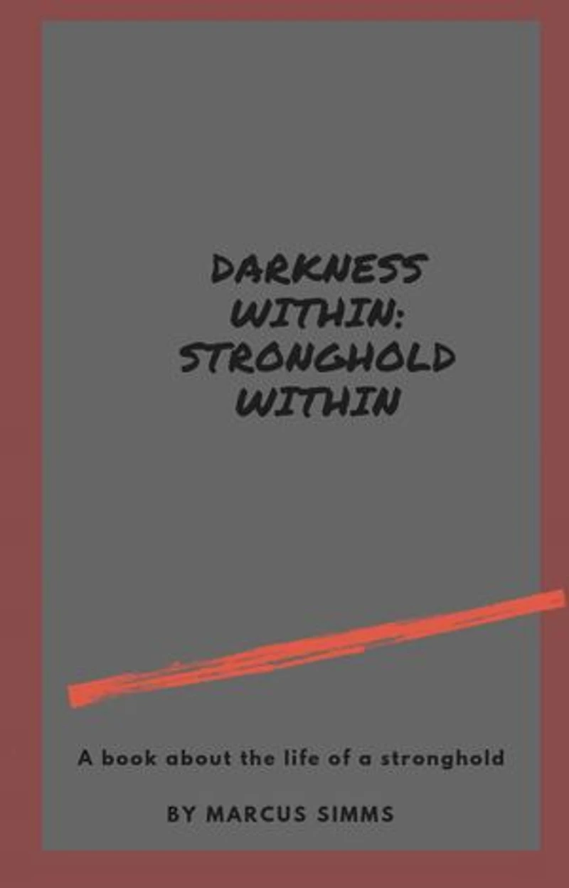 Darkness within: Stronghold within