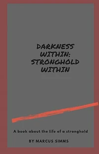 Darkness within: Stronghold within