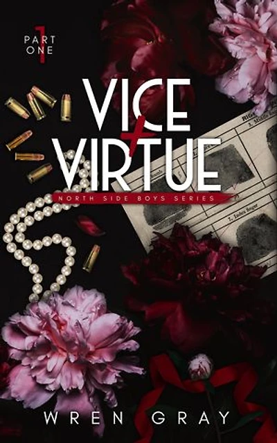 Vice + Virtue: A Prohibition Era Mafia Romance