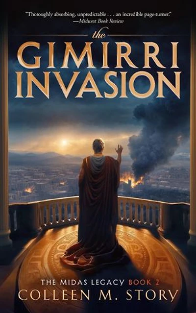 The Gimirri Invasion: The Midas Legacy, #2