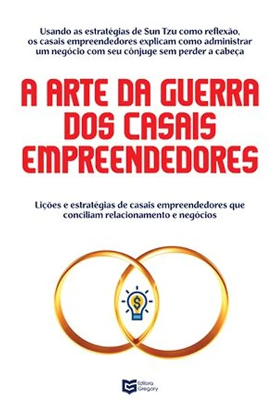 A Arte da Guerra dos Casais Empreendedores