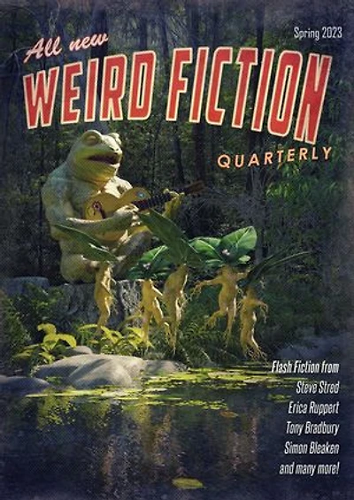 Weird Fiction Quarterly - Spring 2023