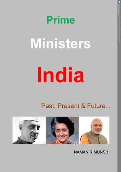 Prime Ministers India: Past, Present & Future...