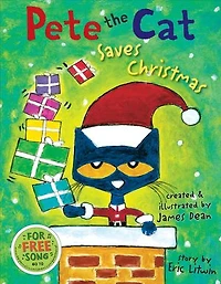 Pete the Cat Saves Christmas: A Christmas Holiday Book for Kids