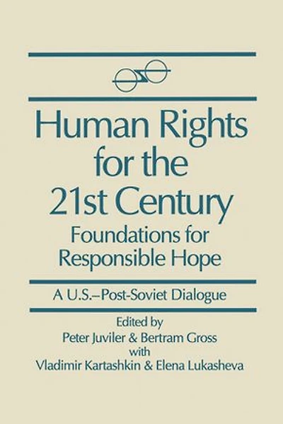 Human Rights for the 21st Century: Foundation Responsible Hope