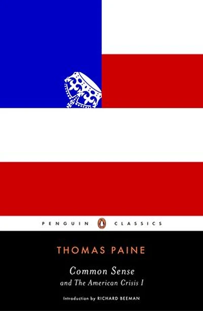 Common Sense: And The American Crisis I