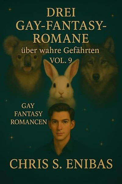 Drei Gay Fantasy Romane über wahre Gefährten Vol
