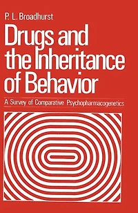 Drugs and the Inheritance of Behavior: A Survey Comparative Psychopharmacogenetics
