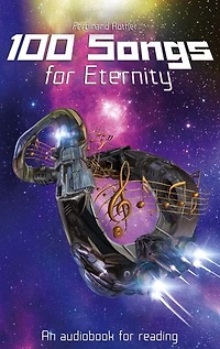 100 Songs for Eternity: An audio book for reading