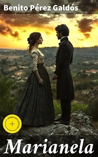 Marianela: Enriched edition. Love, sacrifice, and societal norms in 19th century Spain