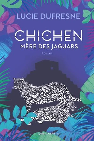 Chichen: mère des jaguars