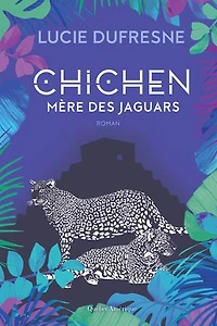 Chichen: mère des jaguars